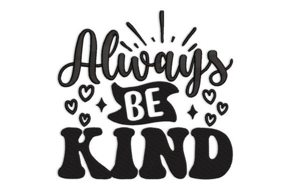 Always Be Kind