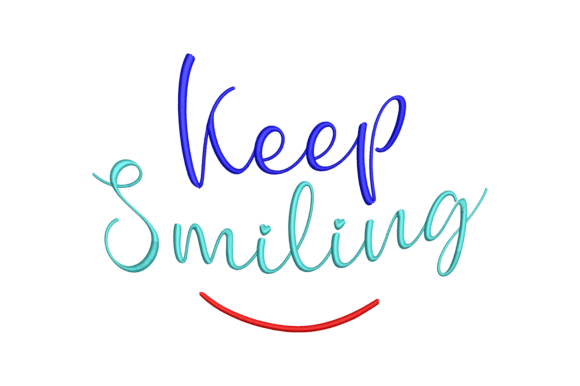 Keep Smiling