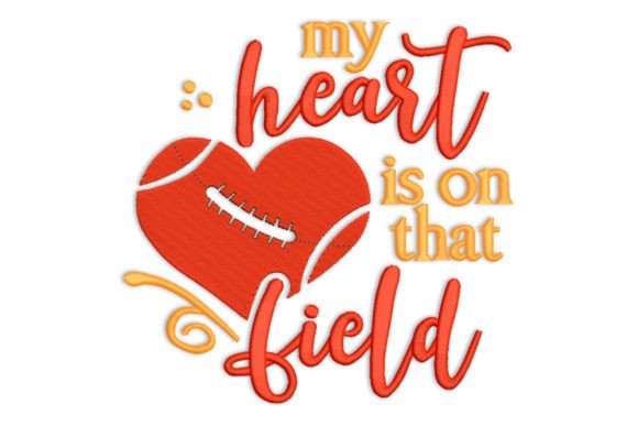 My Heart is on That Field